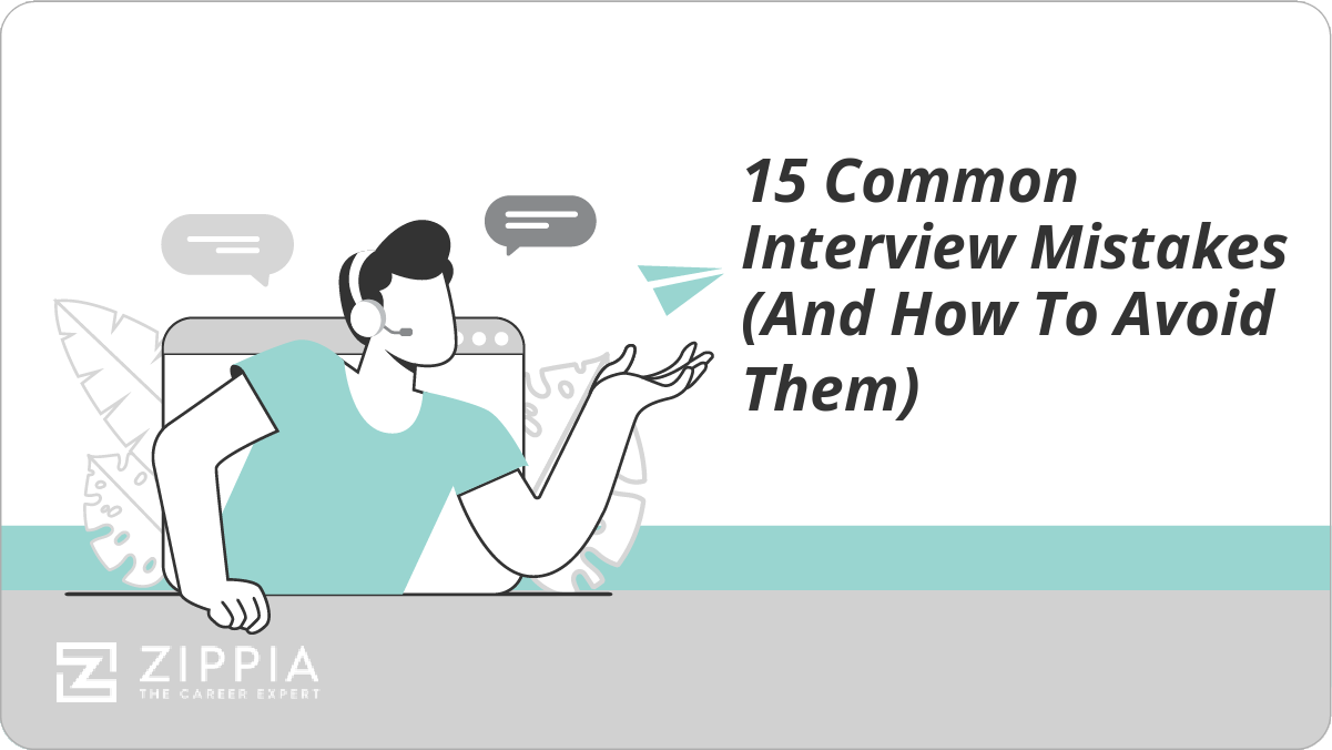 15 Common Interview Mistakes (And How to Avoid Them)