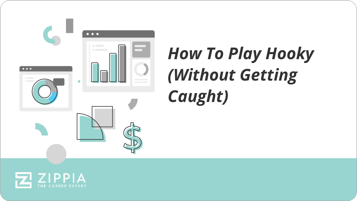 How to Play Hooky Without Getting Caught