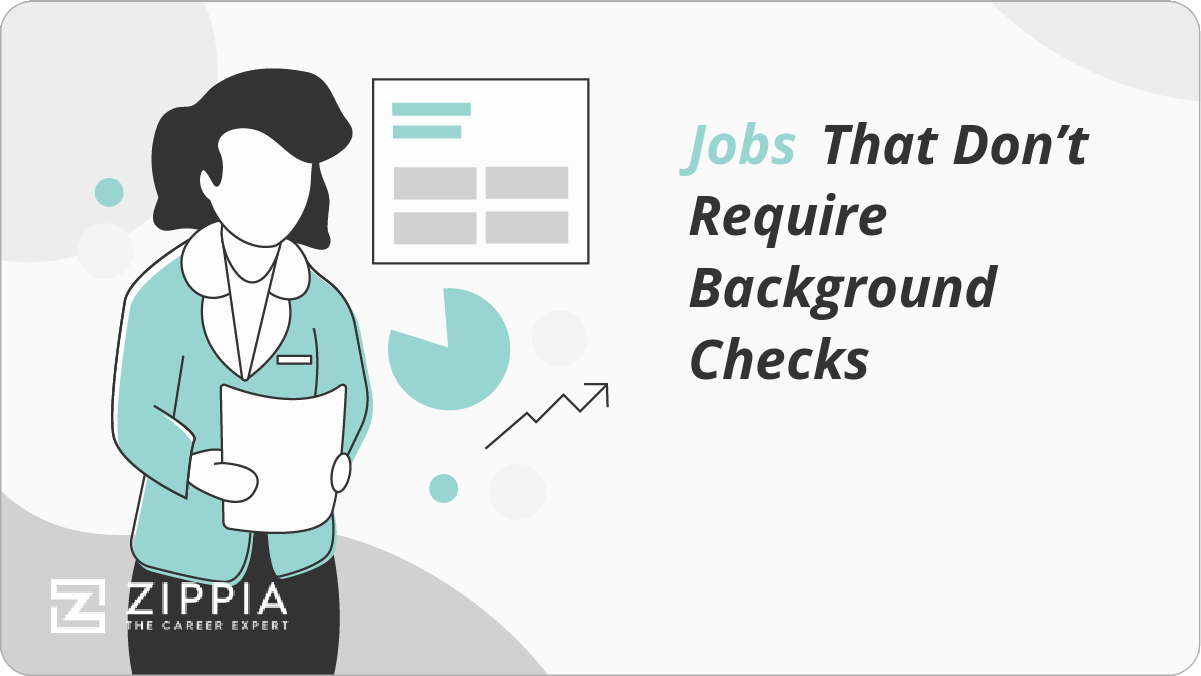 Jobs that don't require background checks.