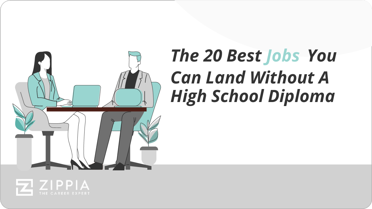 The 20 Best jobs you can land without a high school diploma.