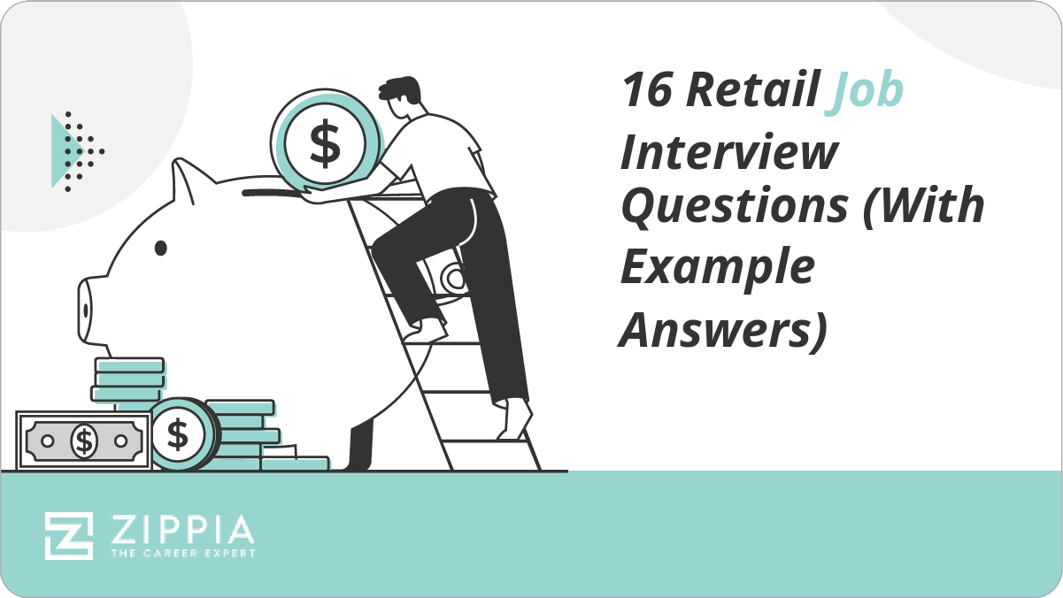 16 Retail Job Interview Questions With Example Answers.