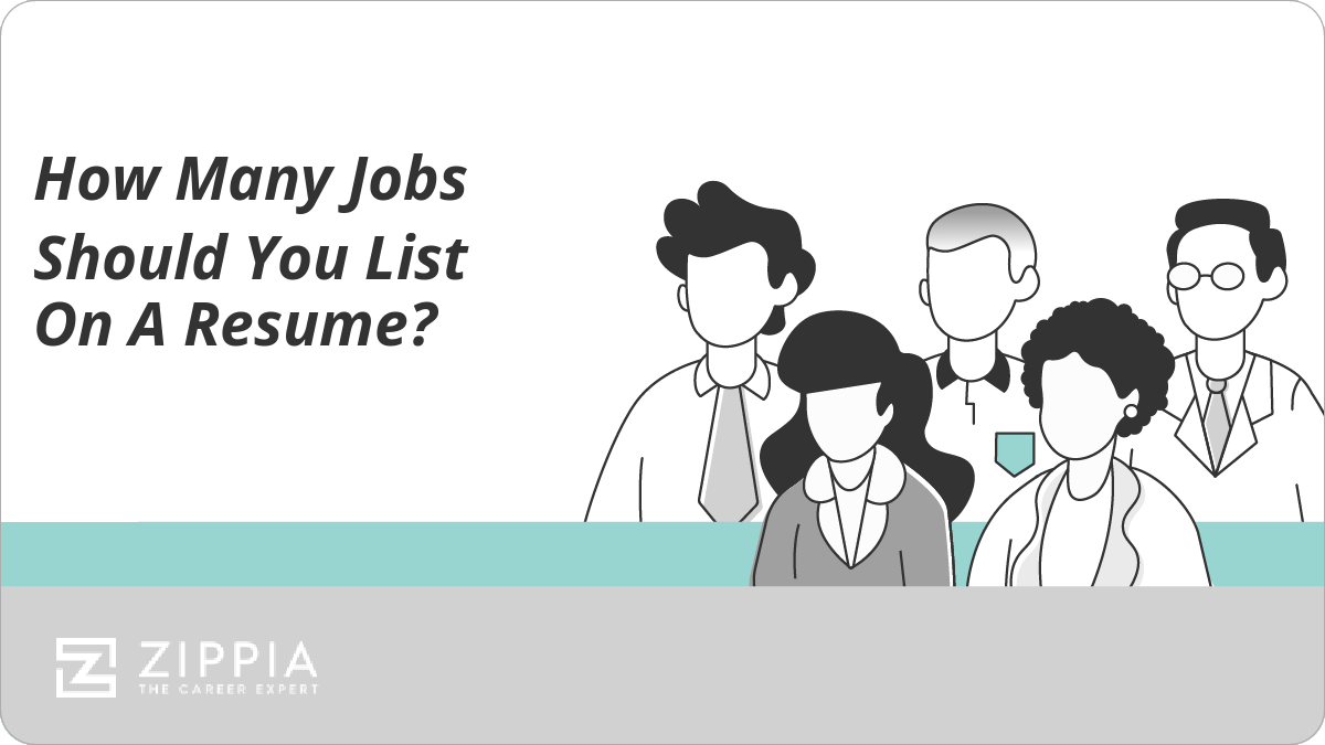 How Many Jobs Should You List On A Resume?