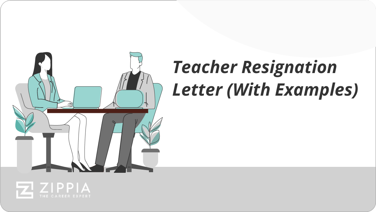 Teacher Resignation Letter with Examples.