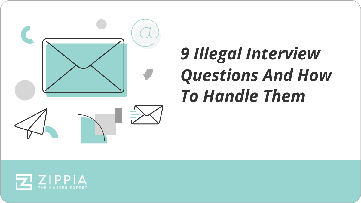 9 Illegal Interview Questions And How To Handle Them