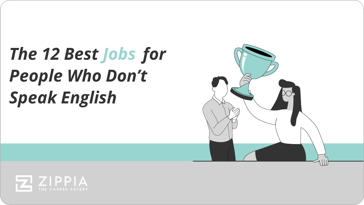 The 12 Best Jobs for People Who Don't Speak English