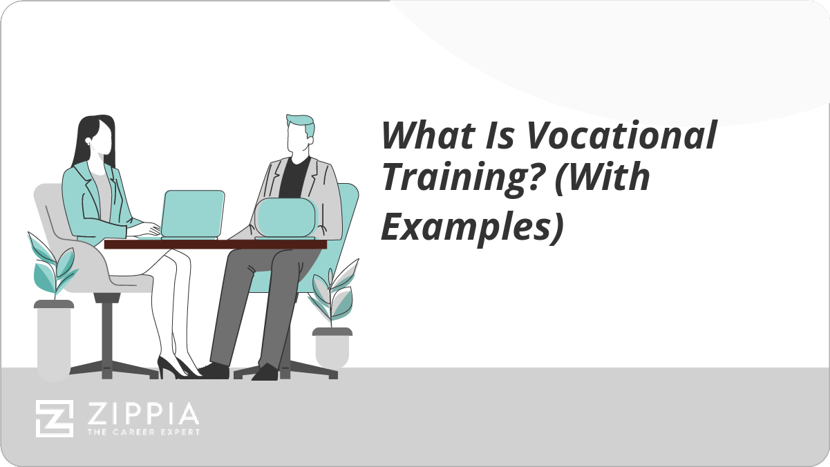 What Is Vocational Training? (With Examples)