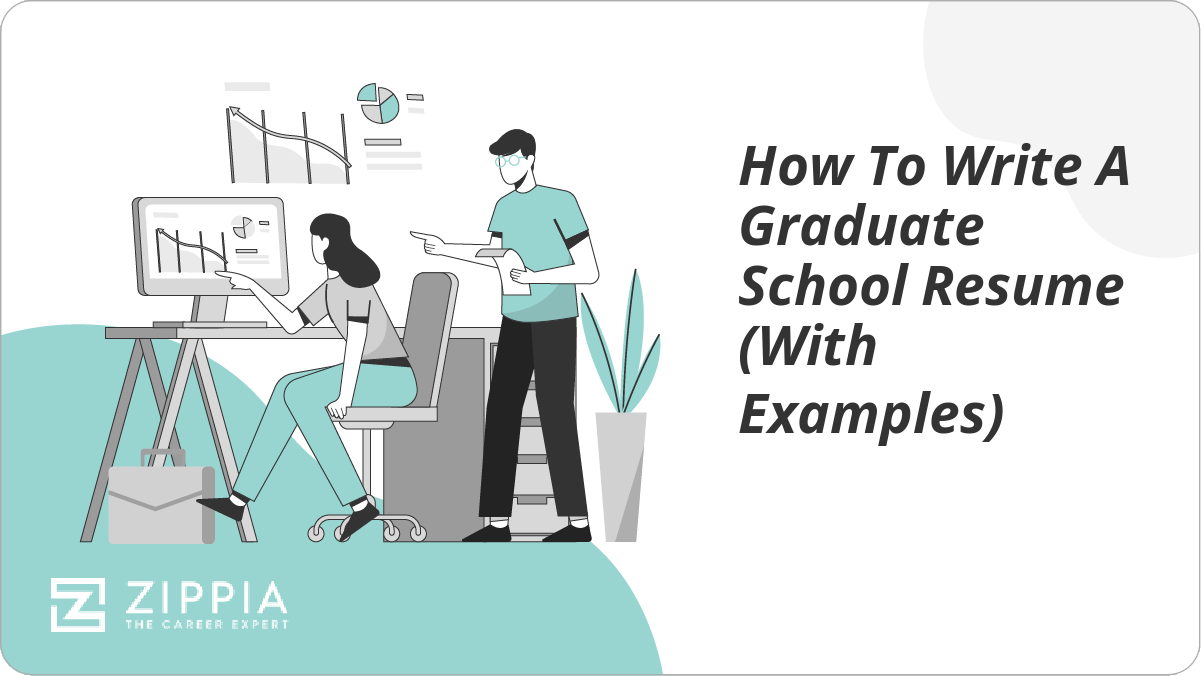 How To Write A Graduate School Resume (With Examples)