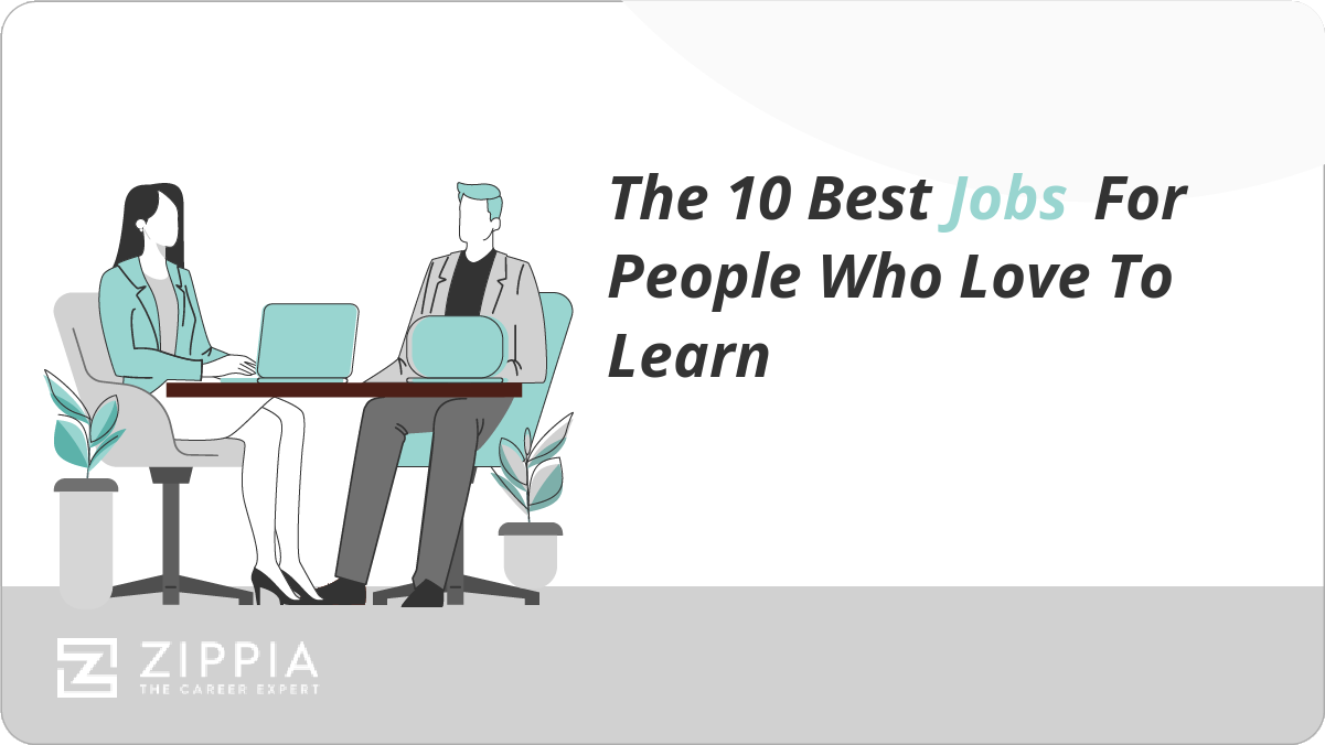 10 best jobs for people who love to learn