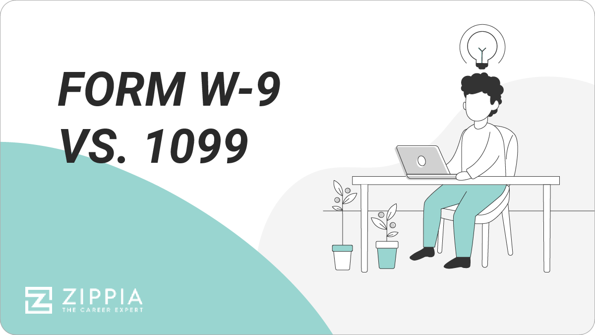 Form W-9 Vs. 1099: What’s The Difference?
