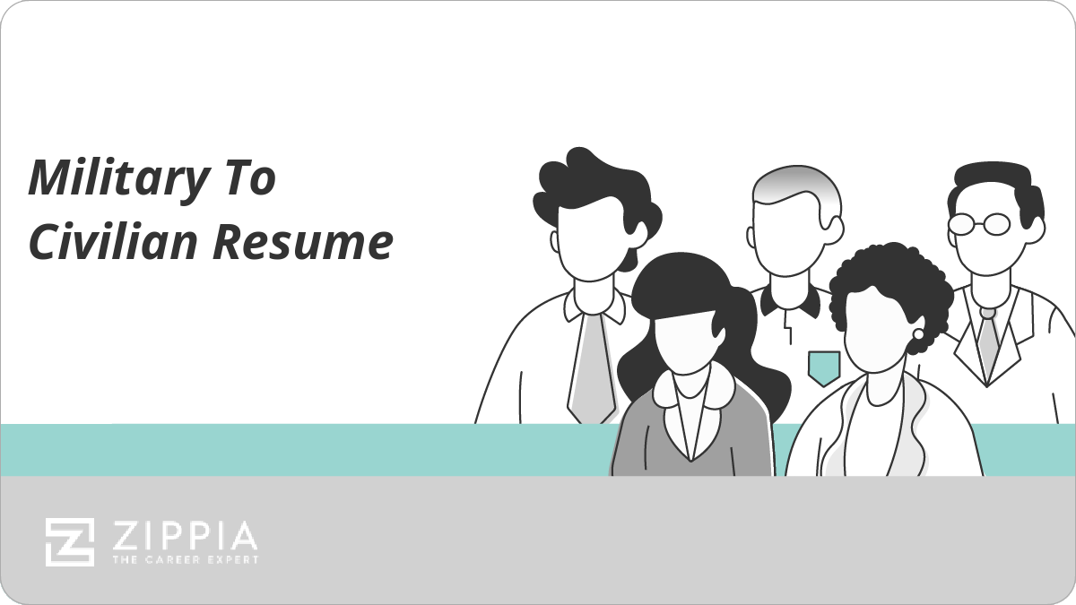 Military To Civilian Resume: How To Translate Your Military Skills
